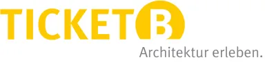 Logo: Gelber Schriftzug "TICKET B" mit Slogan „Architektur erleben.“ in Grau.